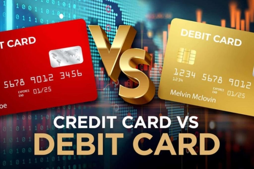 Phân Biệt Thẻ Tín Dụng (Credit Card) và Thẻ Ghi Nợ (Debit Card): Tác Động Đến Doanh Nghiệp Của Bạn